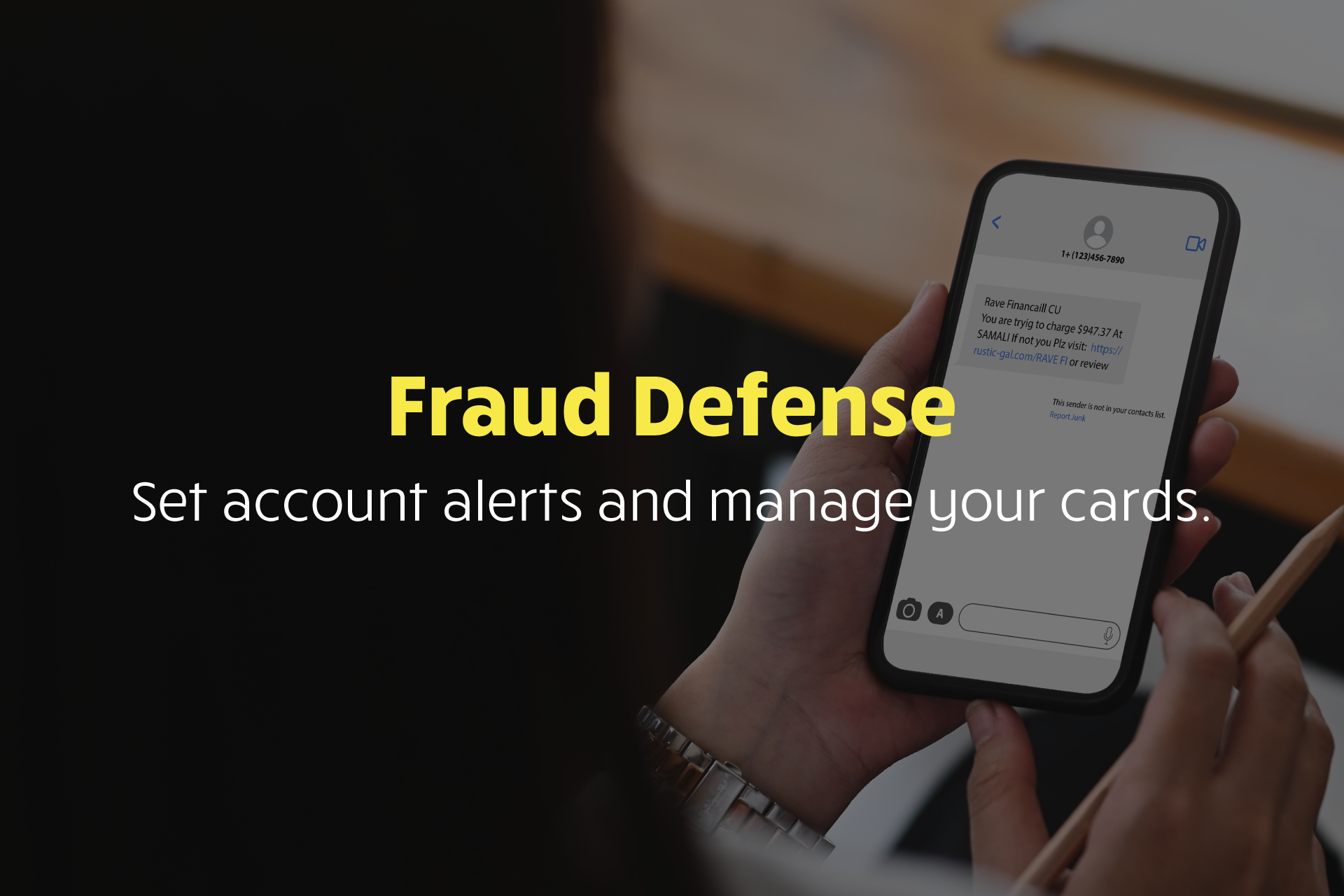 Fraud Defense - Set account alerts and manage your cards.1