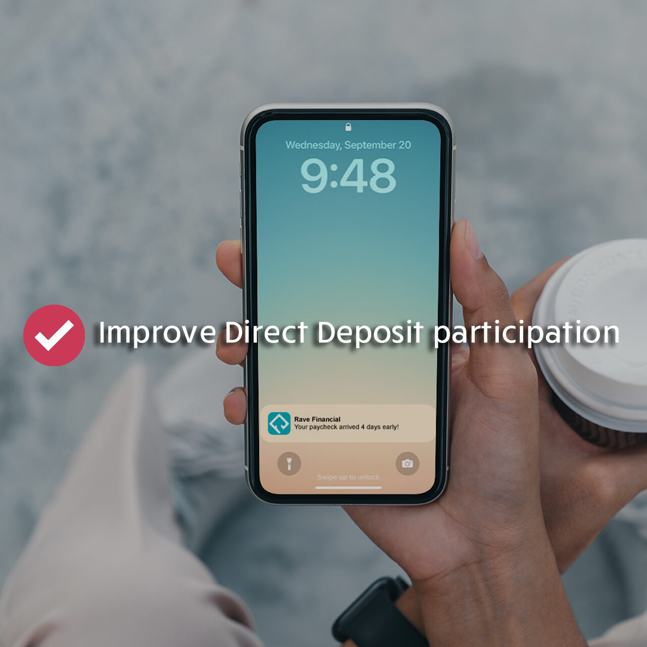 header stating "improve direct deposit participation"